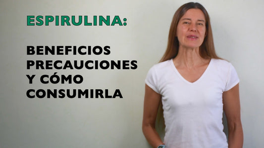Espirulina: qué es, por qué y cómo consumirla
